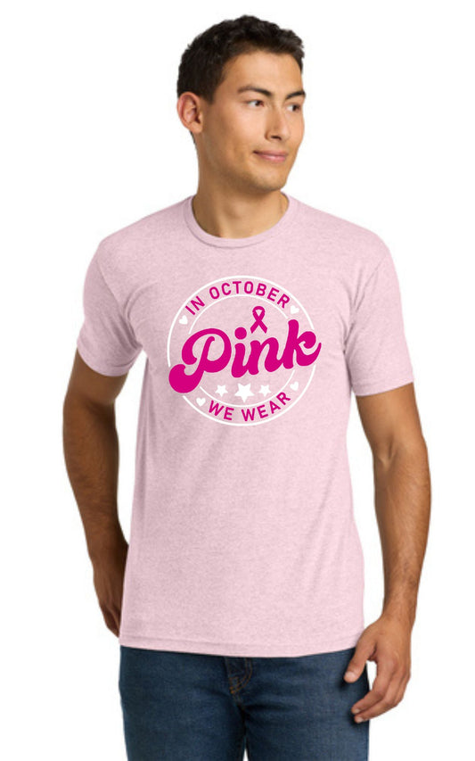 Fundraiser Shirt - We wear pink in October